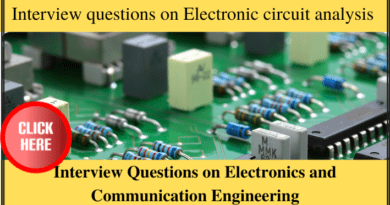 Interview questions on Electronic circuit analysis