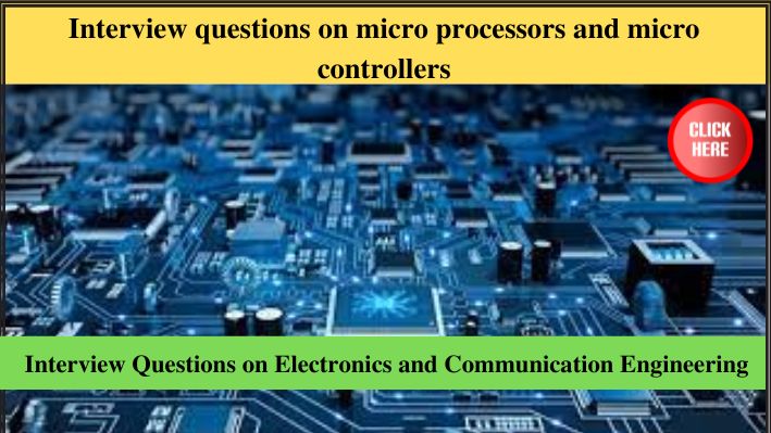 Interview questions on microprocessors and microcontrollers